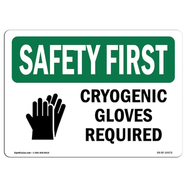 OSHA Sign, Cryogenic Gloves Required W/ Symbol, 10in X 7in Aluminum, 10" W, 7" H, Landscape